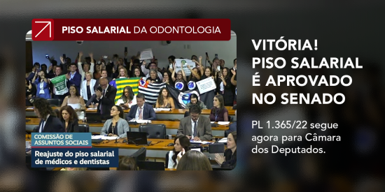 Vitória da Odontologia. Piso salarial é aprovado no Senado Federal