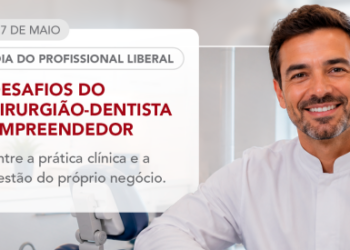 Dia do Profissional Liberal: O desafio e as vantagens de ser um dentista empreendedor no Brasil