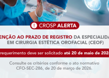 Cirurgia Estética Orofacial: prazo para registro pela regra de transição termina em 19 de julho