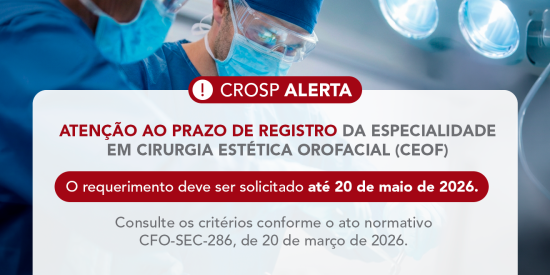 Cirurgia Estética Orofacial: prazo para registro pela regra de transição termina em 19 de julho