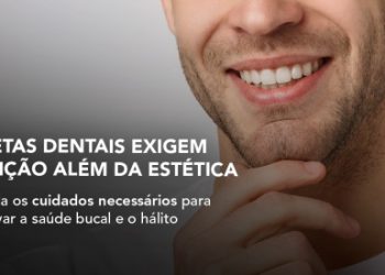 Facetas e lentes dentais – entenda os efeitos para a saúde bucal